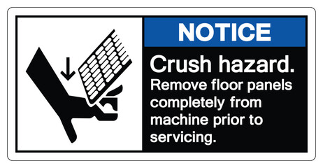 Notice Crush Hazard Symbol Sign ,Vector Illustration, Isolate On White Background Label. EPS10