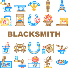blacksmith forge anvil work icons set vector. sword hammer, smith strike, iron industry, medieval metal, hard old, welding blacksmith forge anvil work color line illustrations