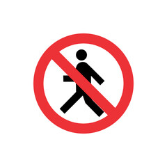 NO - walking, trespassing - obrazy, fototapety, plakaty