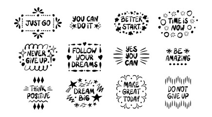 Collection of inspiring positive phrases and quotes. Hand drawn quirky lettering with doodle frames. Vector sticker illustration. Motivational, inspirational message sayings. Modern freehand 