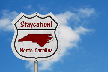 North Carolina Staycation Highway Sign