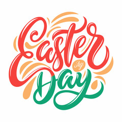 Happy Easter Day t-shirt vector illustration and calligraphy