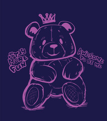 Teenager bear print with crown, graffiti text Awesome to be me, More fun. Pink linear animal on purple background Urban style bear.