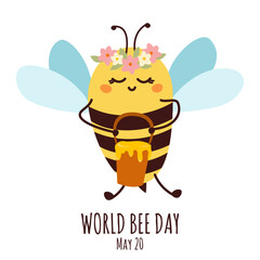 Square greeting card for World Bee Day on a white background. Cute insect character with a flower wreath, a bucket of honey in his hands