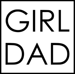 Girl dad square svg, Girl dad vector, Girl Dad Frame PNG, Girl Dad Gift vector, girl dad cricut