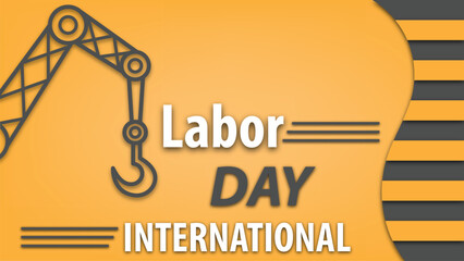 International Labor Day greeting poster vector design with a worker orange color combination