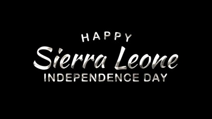 Sierra Leone Independence Day Text Animation on Silver Color. Great for Sierra Leone Independence Day Celebrations, for banner, social media feed wallpaper stories.