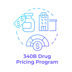 340B Drug pricing program blue gradient concept icon. Public service, care facility. Round shape line illustration. Abstract idea. Graphic design. Easy to use in infographic, article