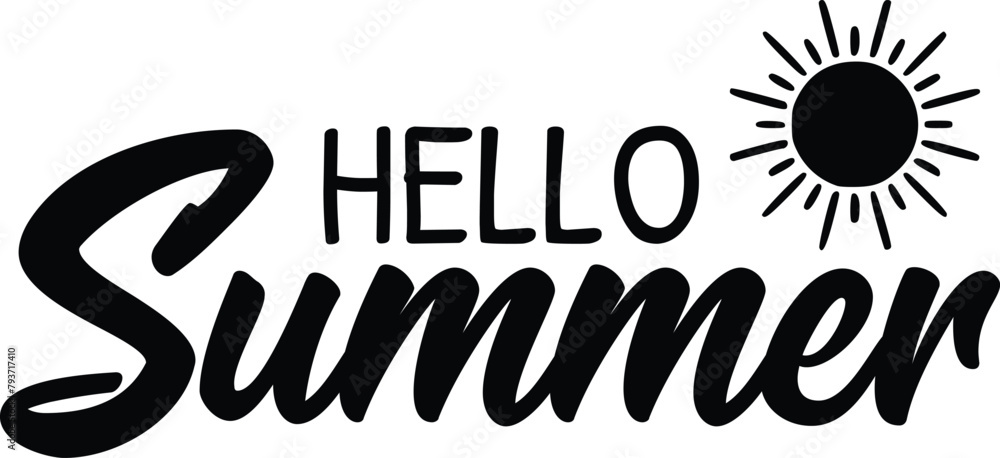 Fototapete handwritten vector lettering quote of hello summer with sun icon. zip file contains eps, jpeg and pn