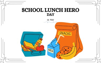 School Lunch Hero  DAY TEMPLATE DESIGN