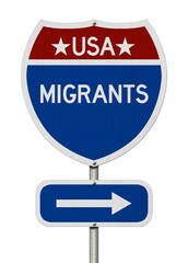 USA Migrants this way message on highway road sign