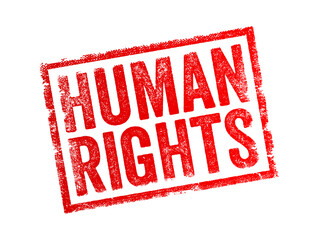 Human Rights are fundamental rights and freedoms that every person is entitled to, simply by virtue of being human, text concept stamp