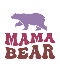Mama Bear t shirt design, mothers day t shirt design.