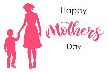 Banner for Mother's Day. Silhouette of a woman with a child on a white background. Mother with her son silhouette in pink color, the inscription Happy Mother's Day. Vector illustration