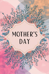Obraz premium Mothers Day Card With Flowers and Leaves