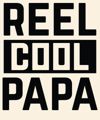 Reel cool papa Graphic Design