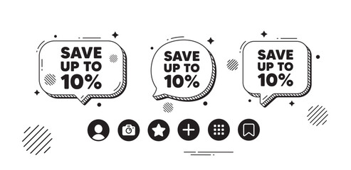 Save up to 10 percent. Speech bubble offer icons. Discount Sale offer price sign. Special offer symbol. Discount chat text box. Social media icons. Speech bubble text balloon. Vector - obrazy, fototapety, plakaty