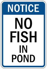 No fishing warning sign no fish in pond