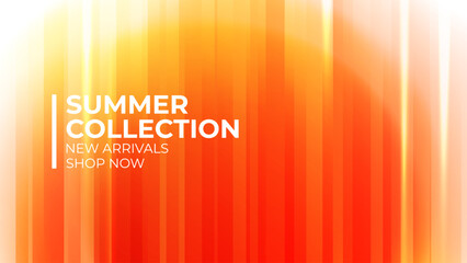 Summer Collection. New arrivals promotional banner. Summertime season abstract blurred background for seasonal shopping promotion and advertising. Vector illustration.