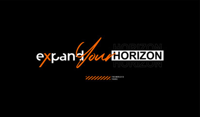 Expand horizon, explorer, abstract typography motivational quotes modern design slogan. Vector illustration graphics print t shirt, apparel, background, poster, banner, postcard or social media 