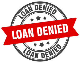 loan denied stamp. loan denied label on transparent background. round sign