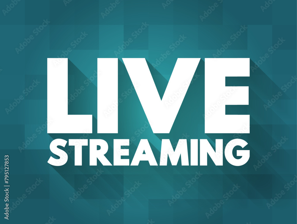 Poster live streaming is the streaming of video or audio in real time, text concept background