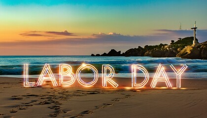 Celebrate Labor Day with Sun, Sand, and Sea