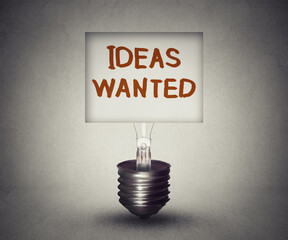 light bulb with ideas wanted message 