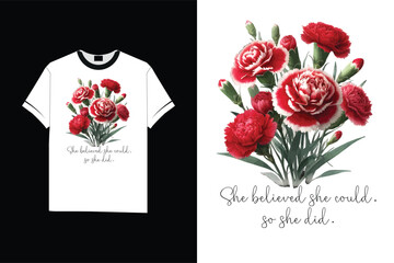 January She believed she could So she did Tshirt design vector