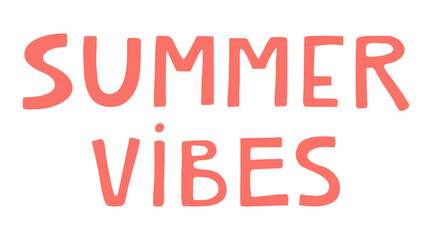 Summer vibes handwritten typography, hand lettering quote, text. Hand drawn style vector illustration, isolated. Summer design element, clip art, seasonal print, holidays, vacations, pool, beach - 795450688