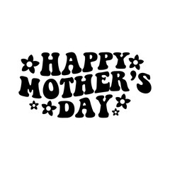 Mother’s Day typography clip art design on plain white transparent isolated background for sign, card, shirt, hoodie, sweatshirt, apparel, tag, mug, icon, poster or badge