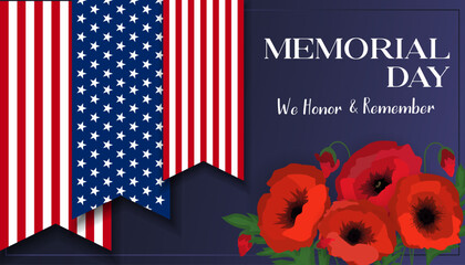 Memorial Day Remember and Honor patriotic  banner, background, web, greeting card, poster, cover, label, flyer, layout. United States holiday  Social media print  information