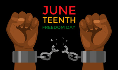 Juneteenth holiday is the day of freedom from slavery. The hands of an African American break chains and shackles. Red and yellow, black and green. Banner with text. Vector stock illustration.