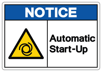 Notice Automatic Start-Up Symbol ,Vector Illustration, Isolate On White Background Label. EPS10