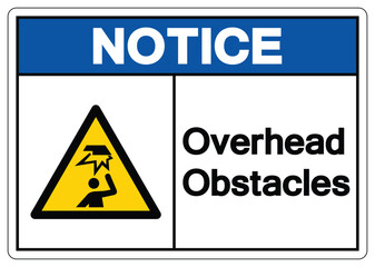 Notice Overhead Obstacles Symbol ,Vector Illustration, Isolate On White Background Label. EPS10