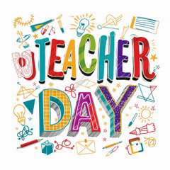 teacher day typography , teacher day lettering , teacher day calligraphy , Happy teacher day typography , Happy teacher day lettering , teacher day