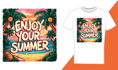 Enjoy your summertime t-shirt design, vacation scene modern style, palm tree, sea beach, decoration summer design.