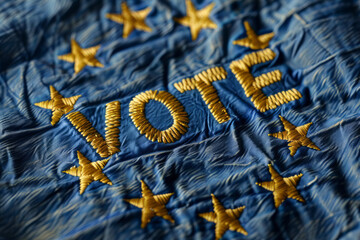 Vote word stitched into a European Union flag. Europe parliamentary elections