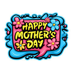 Fototapeta premium Happy Mothers Day graffiti typography
