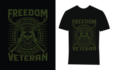 Freedom isn't free i paid for it united states veteran t-shirt design
