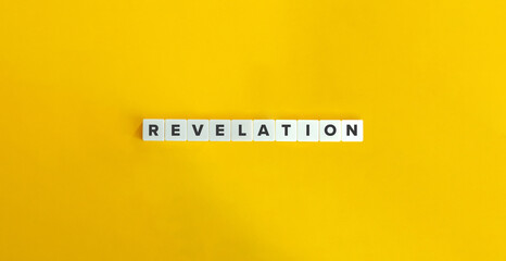 Revelation Word. Concept of Personal Enlightment and Profound Realization. Text on Block Letter Tiles on Yellow Background.