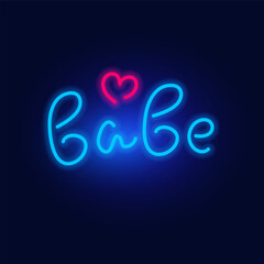 Fashion inscription baby neon sign. Night bright signboard, Glowing light. Summer logo, emblem for Club or bar concept