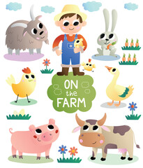 Set of Happy child and farm animals. Adorable boy character with pig, duck, cow, chicken, bunny and goat. Agriculture and farming. Cartoon flat vector illustrations isolated on white background