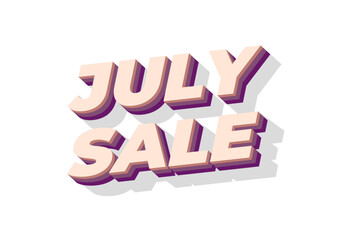 July sale. Text effect in 3 dimension style and eye catching colors