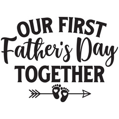 our fathers day together