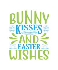 Bunny Kisses and Easter Wishes Easter SVG Bundle, Happy Easter SVG, Easter Bunny SVG, Easter Hunting Squad svg, Easter Shirts, Easter for Kids, Cut File Cricut