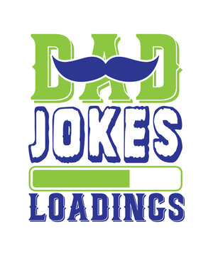 Dad jokes loadings Father's day,  Father's day SVG, Father's day PNG, Father's day T-shirt, Father's day SVG bundle, T-shirt designs bundle, Hip hop design bundle, rock design bundle, bikers design, r