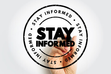Stay Informed text stamp, concept background - 797583618
