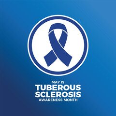May is Tuberous Sclerosis Awareness Month poster vector illustration. Blue awareness ribbon icon in a circle. Template for background, banner, card. Important day - obrazy, fototapety, plakaty