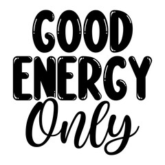Good Energy Only